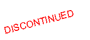 Text Box: DISCONTINUED